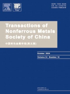 Transactions of Nonferrous Metals Society of China